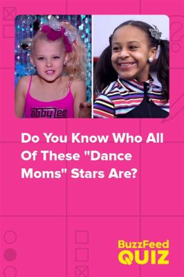 Dance Moms Quiz: Who Are You? An Insight into Dance Moms' Worlds