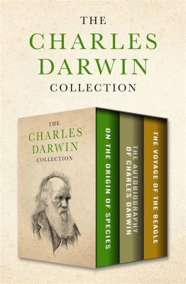 how many books did charles darwin write? exploring the depth of his literary legacy