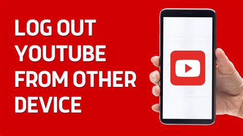 how to log out of youtube music and the importance of maintaining privacy online