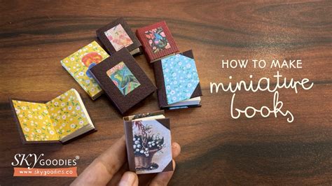 how to make tiny books and explore the art of miniature crafting