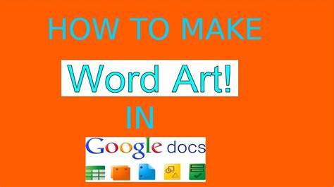 How to Make Word Art in Google Docs: A Detailed Insight into an Engaging Craft