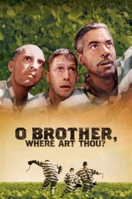 o brother where art thou the odyssey on the journey of self-discovery